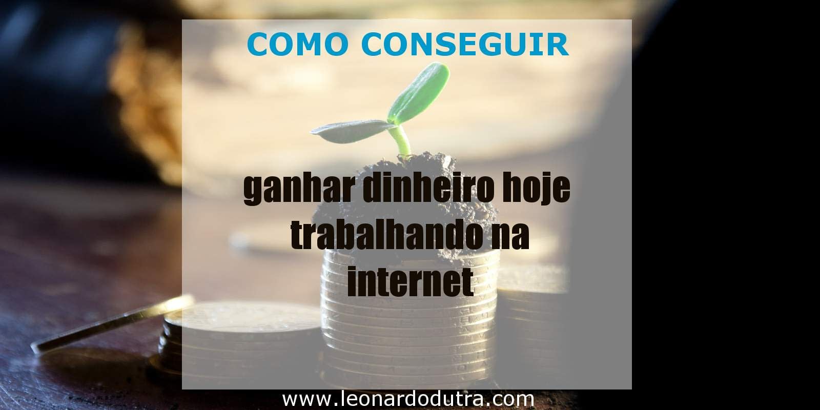como conseguir ganhar dinheiro